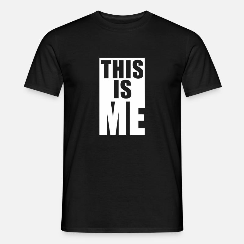 This is me - Männer T-Shirt - Schwarz