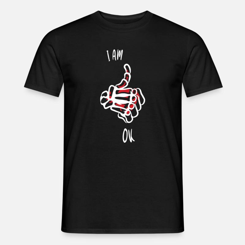 Ich bin Ok - Männer T-Shirt - Schwarz