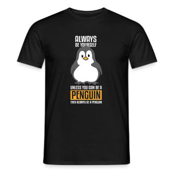 Sei immer du selbst Pinguin - Männer T-Shirt - Schwarz - Vorne - AI Model Male 178 light (178cm)