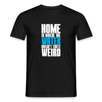 La maison est là où l’eau n’a pas un goût bizarre - T-shirt homme - noir - Devant - AI Model Male 178 light (178cm)