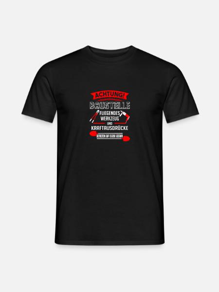 Bauarbeiter - Achtung Baustelle fliegendes Werkzeu - Männer T-Shirt - Schwarz