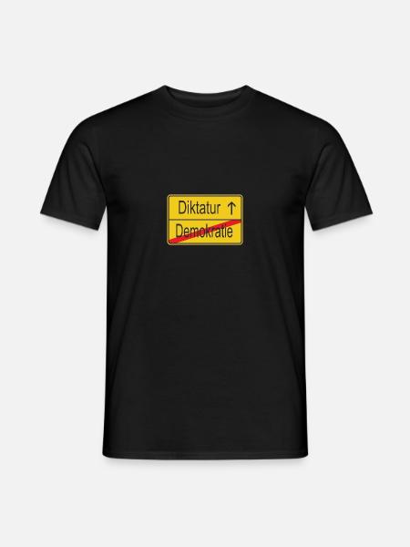 verlassen Demokratie betreten Diktatur - Männer T-Shirt - Schwarz