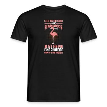 Stell dir ein Leben ohne Flamingos vor - Männer T-Shirt - Schwarz - Vorne - AI Model Male 178 light (178cm)