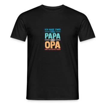 Ich Habe Zwei Titel Papa Und Opa - Männer T-Shirt - Schwarz - Vorne - AI Model Male 178 light (178cm)