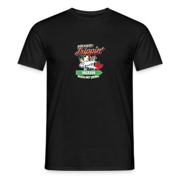 Straight Trippin' To Mexico With My Tribe Family - Männer T-Shirt - Schwarz - Vorne - AI Model Male 178 light (178cm)