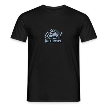Es ist Winter! Zeit für Atemarbeit und Entspannung - Männer T-Shirt - Schwarz - Vorne - AI Model Male 178 light (178cm)