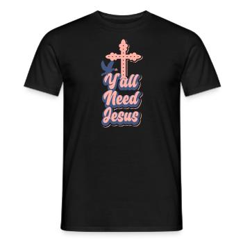 Gesù, avete tutti bisogno di Gesù Croce Insegnante della Bibbia - T-shirt uomo - nero - Fronte - AI Model Male 178 light (178cm)