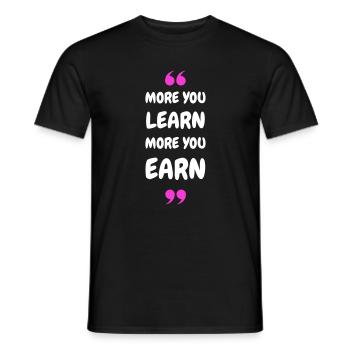 Plus vous apprenez, plus vous gagnez - T-shirt homme - noir - Devant - AI Model Male 178 light (178cm)