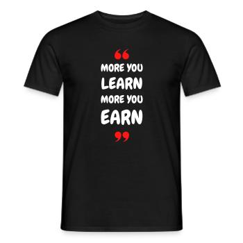 Plus vous apprenez, plus vous gagnez - T-shirt homme - noir - Devant - AI Model Male 178 light (178cm)