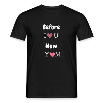 Before I love you but Now You break me - Men's T-Shirt - black - Front - AI Model Male 178 light (178cm)
