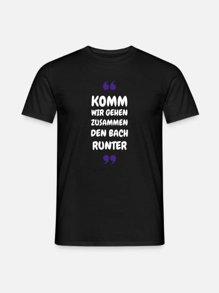 Komm wir gehen zusammen den Bach runter - Männer T-Shirt - Schwarz