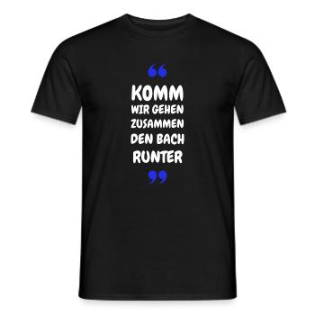 Komm wir gehen zusammen den Bach runter - Männer T-Shirt - Schwarz - Vorne - AI Model Male 178 light (178cm)