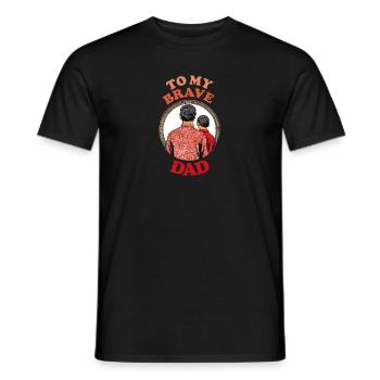 To My Brave Dad , Happy Fathers Day - Männer T-Shirt - Schwarz - Vorne - AI Model Male 178 light (178cm)