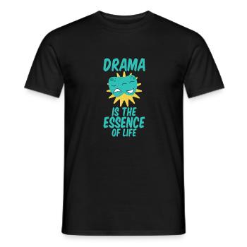 Drama Is The Essence Of Life 2 - Männer T-Shirt - Schwarz - Vorne - AI Model Male 178 light (178cm)