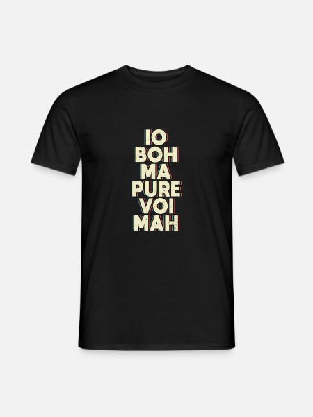 IO BOH MA PURE VOI MAH - T-shirt uomo - nero