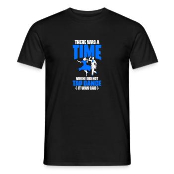 Funny There Was A Time When I Did Not Tap Dance A - Men's T-Shirt - black - Front - AI Model Male 178 light (178cm)