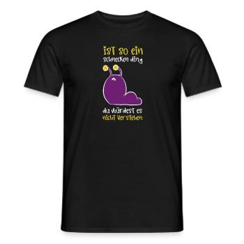 Ist So Ein Schnecken Ding du würdest es nicht - Männer T-Shirt - Schwarz - Vorne - AI Model Male 178 light (178cm)