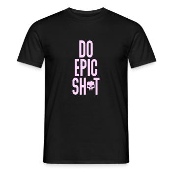 Lustige Sprüche - DO EPIC SHIT - Männer T-Shirt - Schwarz - Vorne - AI Model Male 178 light (178cm)