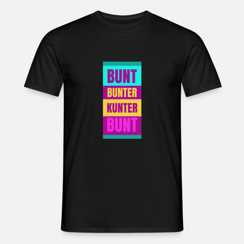 Bunt, bunter, kunterbunt - Männer T-Shirt - Schwarz
