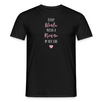 Every Blondie needs a Brownie by her side - Men's T-Shirt - black - Front - AI Model Male 178 light (178cm)