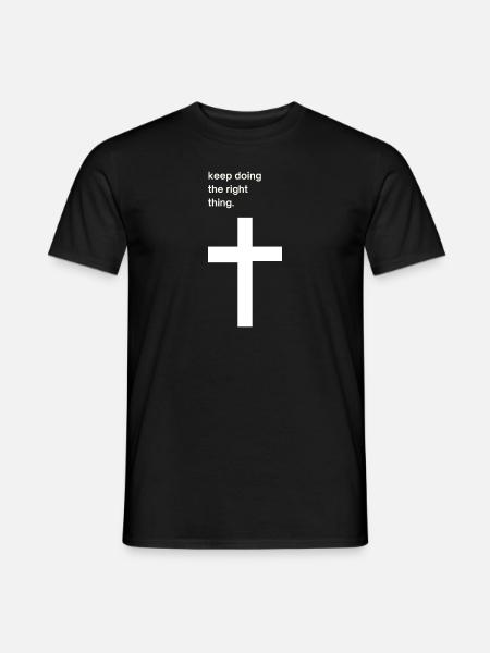 Pray and to the right things - Männer T-Shirt - Schwarz