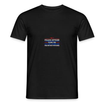 I Am A Police Officer to Save Time - Law - Männer T-Shirt - Schwarz - Vorne - AI Model Male 178 light (178cm)