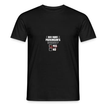 Do I Have Parkinson's Disease Yes No Ribbon - Männer T-Shirt - Schwarz - Vorne - AI Model Male 178 light (178cm)