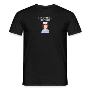 Infirmière Je ne peux pas guérir le cadeau de stupidité - T-shirt homme - noir - Devant - AI Model Male 178 light (178cm)