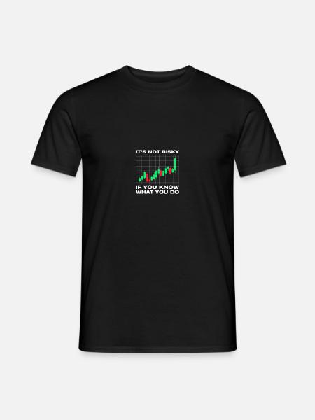It's not risky Aktienmarkt Börse Trader - Männer T-Shirt - Schwarz