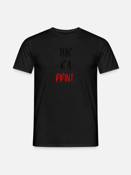 Dies ist ein PRINT. Lustiges Meme - Männer T-Shirt - Schwarz