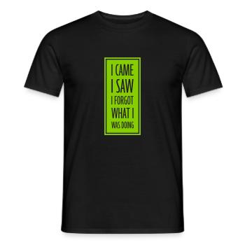 I came saw forget - Men's T-Shirt - black - Front - AI Model Male 178 light (178cm)