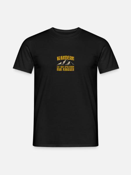 Wandern ist wie spazieren Berge Bergsteigen - Männer T-Shirt - Schwarz