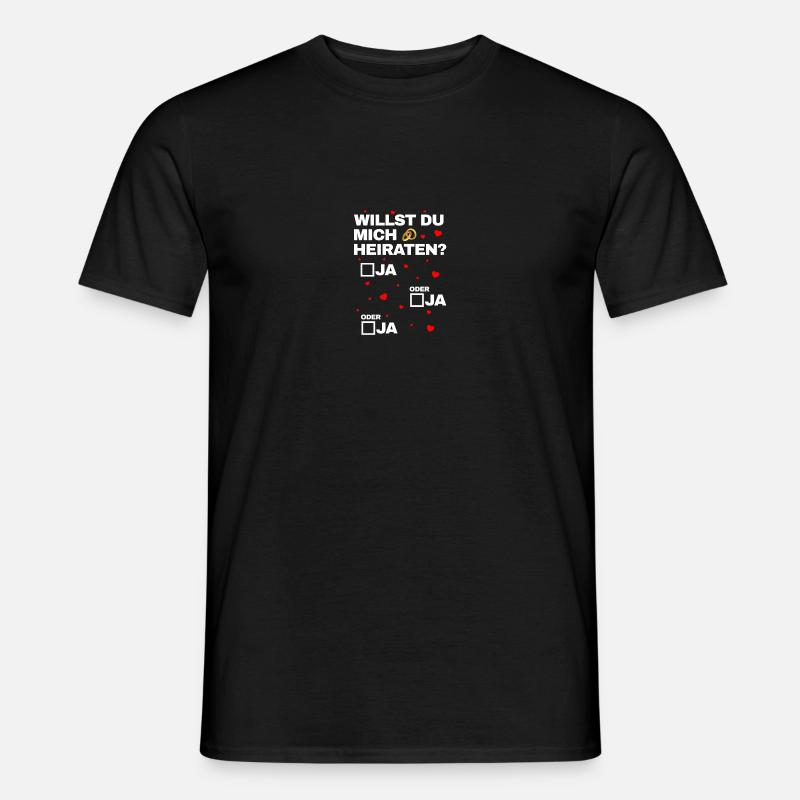 Ja oder Ja Heiratsantrag Hochzeitsantrag - Männer T-Shirt - Schwarz