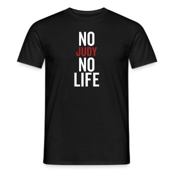 No Judy No Life - Männer T-Shirt - Schwarz - Vorne - AI Model Male 178 light (178cm)