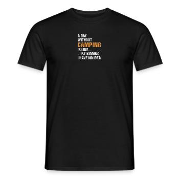 Camper A Day Without Camping - Men's T-Shirt - black - Front - AI Model Male 178 light (178cm)