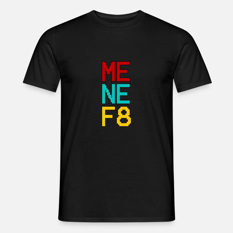 Menef8 - Männer T-Shirt - Schwarz