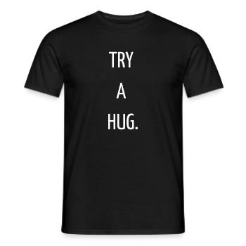 Versuchen Sie eine Umarmung - Männer T-Shirt - Schwarz - Vorne - AI Model Male 178 light (178cm)
