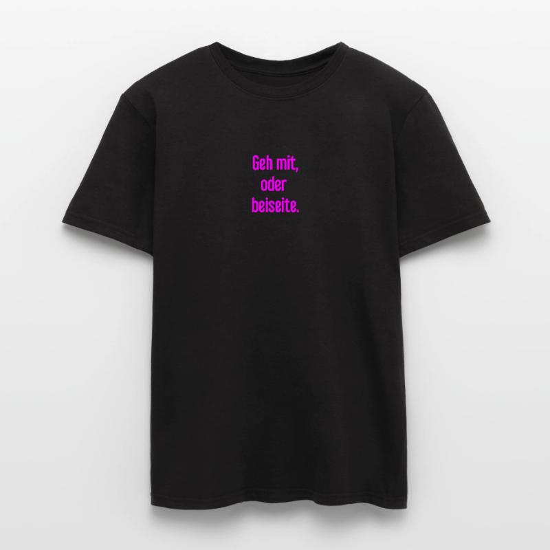 Geh mit oder beiseite Männer T-Shirt