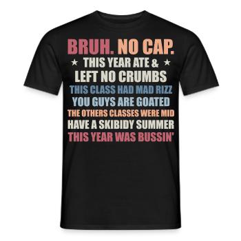 Gen A Slang Teachers Happy Last Day of School 2025 - Men's T-Shirt - black - Front - AI Model Male 178 light (178cm)