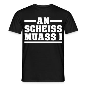 AN SCHEISS MUASS I - Männer T-Shirt - Schwarz - Vorne - AI Model Male 178 light (178cm)