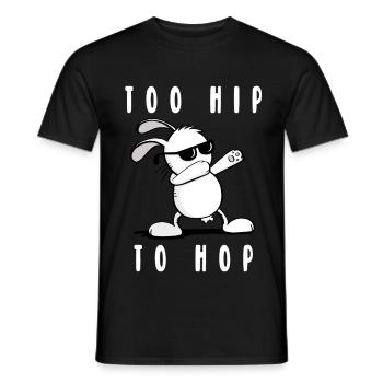 Too Hip To Hop Hase - Cooler Osterhase - Ostern - Männer T-Shirt - Schwarz - Vorne - AI Model Male 178 light (178cm)