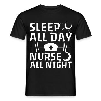 Sleep All Day Nurse All Night - Männer T-Shirt - Schwarz - Vorne - AI Model Male 178 light (178cm)