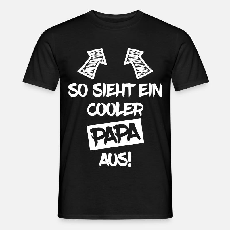 So sieht ein cooler Papa aus - Männer T-Shirt - Schwarz