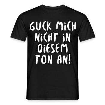 Guck Mich Nicht In Diesem Ton An - Männer T-Shirt - Schwarz - Vorne - AI Model Male 178 light (178cm)
