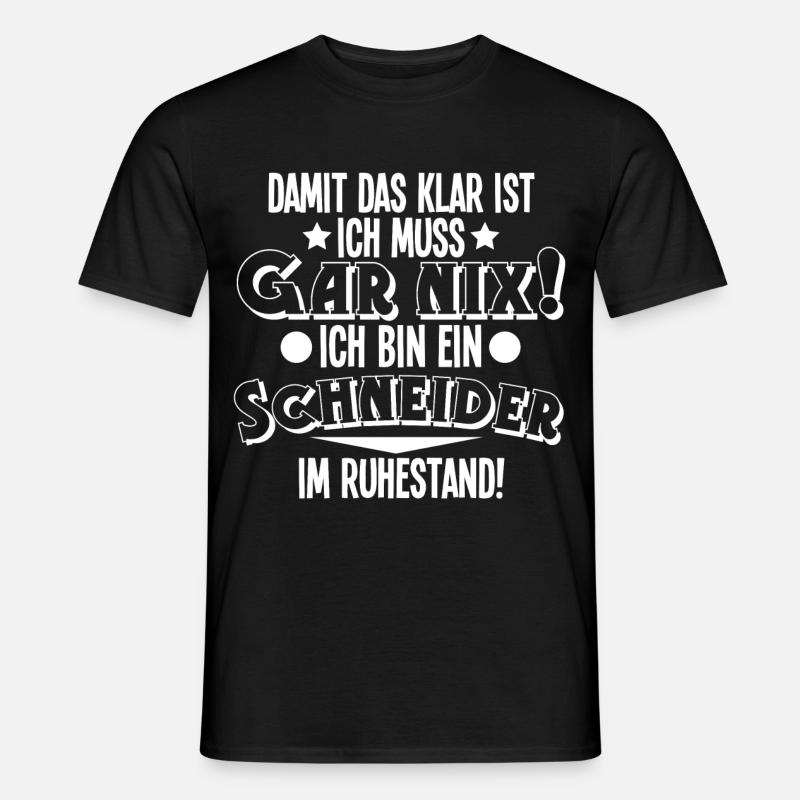 Schneider Rentner Ruhestand - Männer T-Shirt - Schwarz