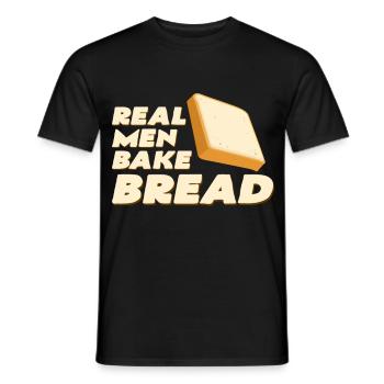 Real Men Bake Bread - Männer T-Shirt - Schwarz - Vorne - AI Model Male 178 light (178cm)