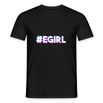 E-Girl Egirl saying - Men's T-Shirt - black - Front - AI Model Male 178 light (178cm)