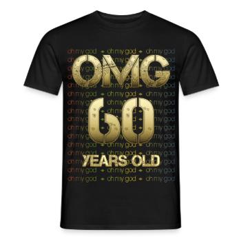 Anniversaire OMG - 60 ans - T-shirt homme - noir - Devant - AI Model Male 178 light (178cm)