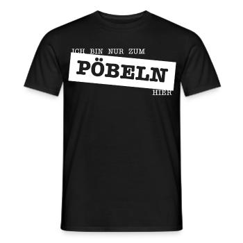 Nur zum Pöbeln - Männer T-Shirt - Schwarz - Vorne - AI Model Male 178 light (178cm)
