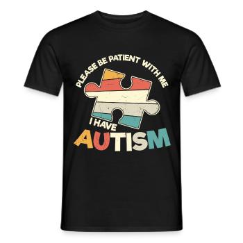 Please Be Patient With Me I Have Autism - Men's T-Shirt - black - Front - AI Model Male 178 light (178cm)